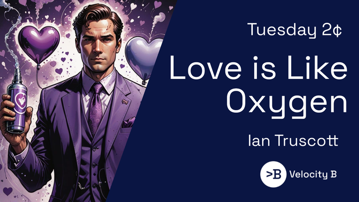 Love is Like Oxygen